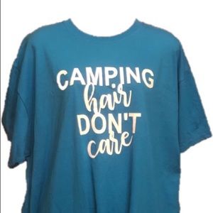 Custom ordered tee Camping Hair Don’t Care